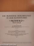 Die Moderne Dekorkunst in der Konditorei "Modeko"