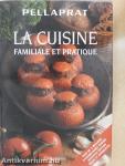 La cuisine familiale et pratique