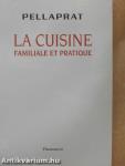 La cuisine familiale et pratique