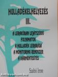 Hulladékelhelyezés III.