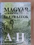 Magyar agrártörténeti életrajzok I-III.