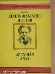 Eine Indianische Mutter/Az indián anya