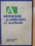 A működőtőke kivitele és a technikai fejlődés a 21. század küszöbén