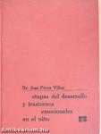 Etapas del desarrollo y trastornos emocionales en el nino