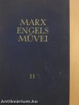 Karl Marx és Friedrich Engels művei 11.