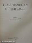 Trans-danubian mirror-cases