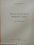 Trans-danubian mirror-cases