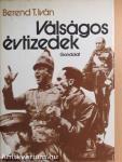 Válságos évtizedek