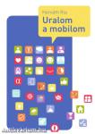 Uralom a mobilom