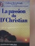 La passion du Dr Christian