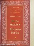 Buda halála/Bolond Istók