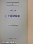 Verdi: A trubadur