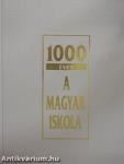 1000 éves a magyar iskola