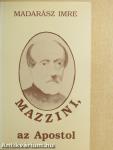 Mazzini, az Apostol