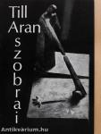 Till Aran szobrai (dedikált példány)