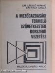 A mezőgazdasági termelőszövetkezetek korszerű vezetése