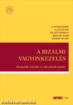 A bizalmi vagyonkezelés - Harmadik, bővített és aktualizált kiadás
