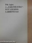 A "Zarathustra": Egy lázadás labirintusai