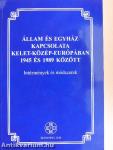 Állam és egyház kapcsolata Kelet-Közép-Európában 1945 és 1989 között