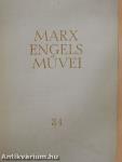 Karl Marx és Friedrich Engels művei 34.