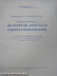 Feljegyzések a quaternar ammónium fertőtlenítőszerekről