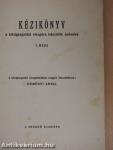 Kézikönyv a közigazgatási vizsgára készülők számára I.