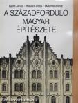 A századforduló magyar építészete