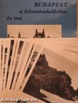 Budapest a felszabaduláskor és ma