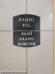 Első aranykorunk