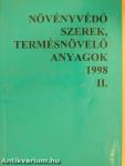 Növényvédő szerek, termésnövelő anyagok 1998. II.