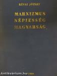 Marxizmus-népiesség-magyarság