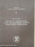 Állam és társadalom a két világháború közötti Közép-Kelet-Európában