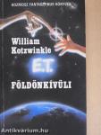 E. T. a földönkívüli kalandjai a Földön