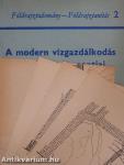 A modern vízgazdálkodás földrajzi szempontjai