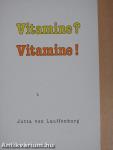 Vitamine? Vitamine!