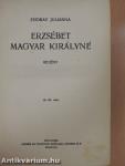 Erzsébet magyar királyné