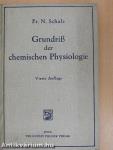 Grundriß der chemischen Physiologie