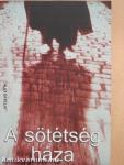 A sötétség háza