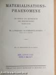 Materialisations-Phaenomene