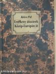 Érzékeny útazások Közép-Európán át