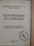 Szent Benedek jellemrajza