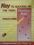 Key to Success on the TOEFL - Practice Tests