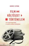 Film - költészet - történelem. A 20. század lengyel filmjei és rendezői személyes közelképekben