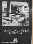 Aquincumi Fürdő Múzeum