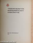 Táborvezetők egészségügyi kiskönyve