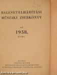 Balesetelhárítási műszaki zsebkönyv az 1958. évre