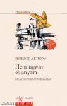 Hemingway és anyám