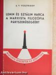 Lenin és Sztálin harca a marxista filozófia pártszerűségéért
