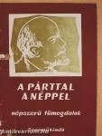 A párttal, a néppel