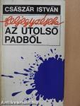 Feljegyzések az utolsó padból